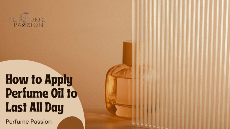 how to apply perfume oil to last all day'